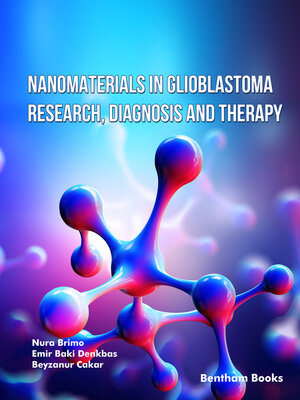 cover image of Nanomaterials in Glioblastoma Research, Diagnosis and Therapy